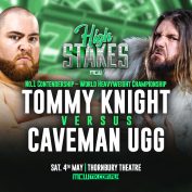 High Stakes – Tommy Knight vs. Caveman Ugg